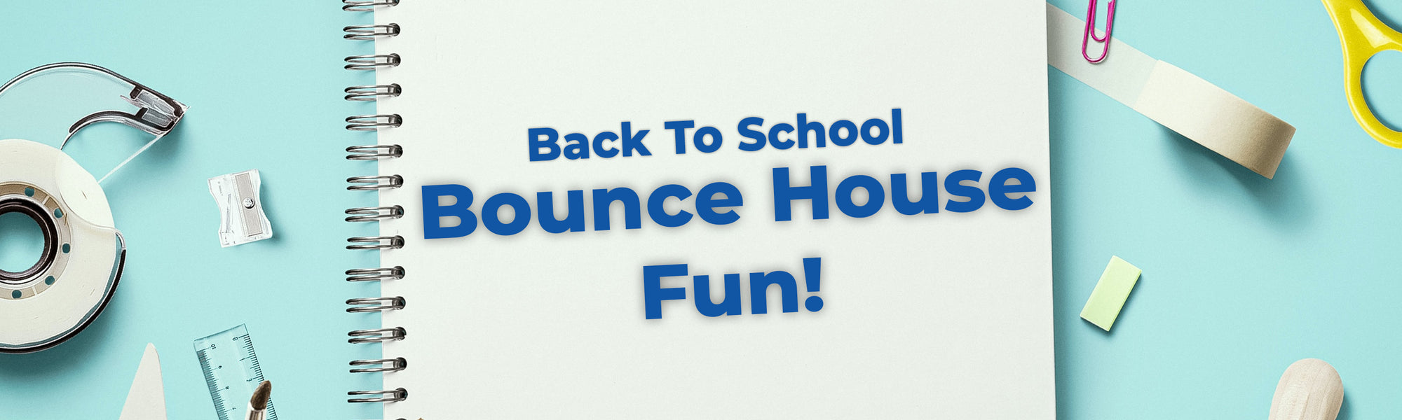 Back to School Fun: Bounce House Edition